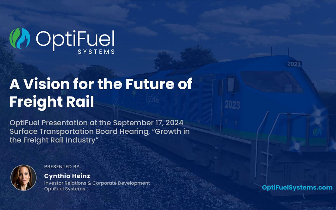 A Vision for the Future of Freight Rail – OptiFuel Presentation at Surface Transportation Board Hearing